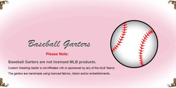 MLB-Baseball-Wedding-Garters Collection-Bridal-Garters-Prom Garters- Custom Wedding garters Linda Joyce Couture