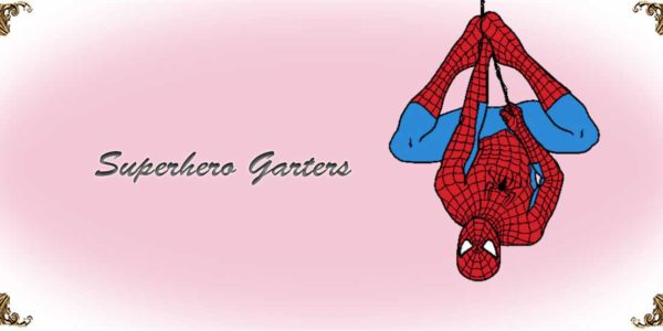 Superhero-Wedding-Garters Collection-Bridal-Garters-Prom Garters- Custom Wedding garters Linda Joyce Couture