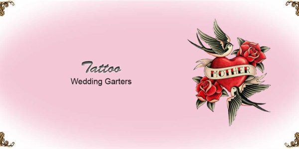 Tattoo-Wedding-Garters Collection-Bridal-Garters-Prom Garters- Custom Wedding garters Linda Joyce Couture