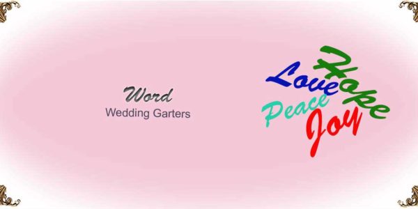 Word-Wedding-Garters Collection-Bridal-Garters-Prom Garters- Custom Wedding garters Linda Joyce Couture