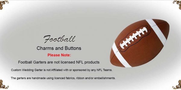Charms-and-Buttons-NFL-Football Garters Collection-Bridal-Garters-Prom Garters- Custom Wedding garters Linda Joyce Couture