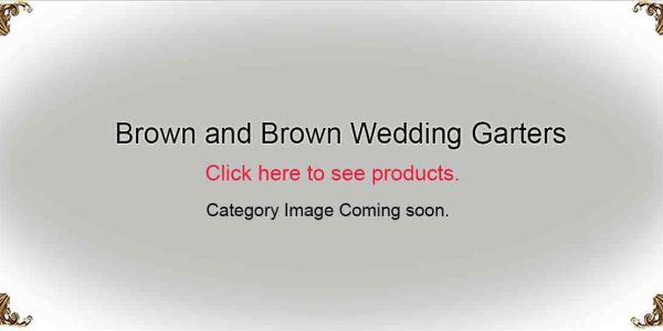 Brown and Brown Wedding-Garters-Bridal-Garters-Prom Garters- Custom Wedding garters Linda Joyce Couture