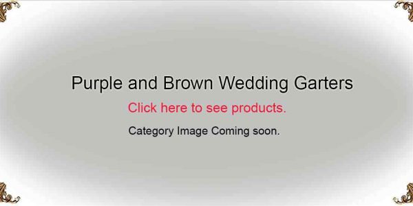 Purple and Brown-Wedding-Garters-Bridal-Garters-Prom Garters- Custom Wedding garters Linda Joyce Couture