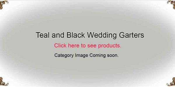 Teal and Black-Wedding-Garters-Bridal-Garters-Prom Garters- Custom Wedding garters Linda Joyce Couture