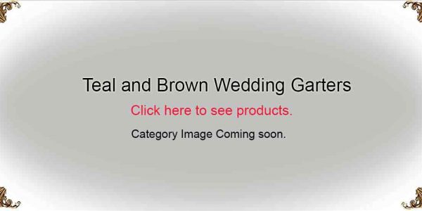Teal and Brown-Wedding-Garters-Bridal-Garters-Prom Garters- Custom Wedding garters Linda Joyce Couture