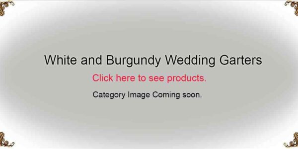 White and Burgundy Wedding-Garters-Bridal-Garters-Prom Garters- Custom Wedding garters Linda Joyce Couture